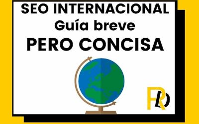 SEO internacional: una guía breve pero concisa